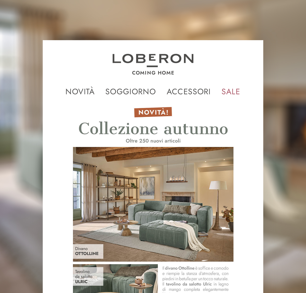Collezione autunno con divano verde Ottolline e tavolino in legno Ulric in soggiorno accogliente